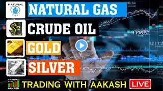 🔴30TH AUG 30K FORMULA STRATEGY, GAME CHANGER, CRUDEOIL,NATURALGAS, ANALYSIS TRADING WITH AAKASH