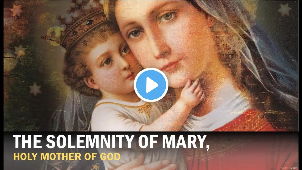 Mary the Holy Mother of God Vigil Mass for December 31, 2022 5:00 pm