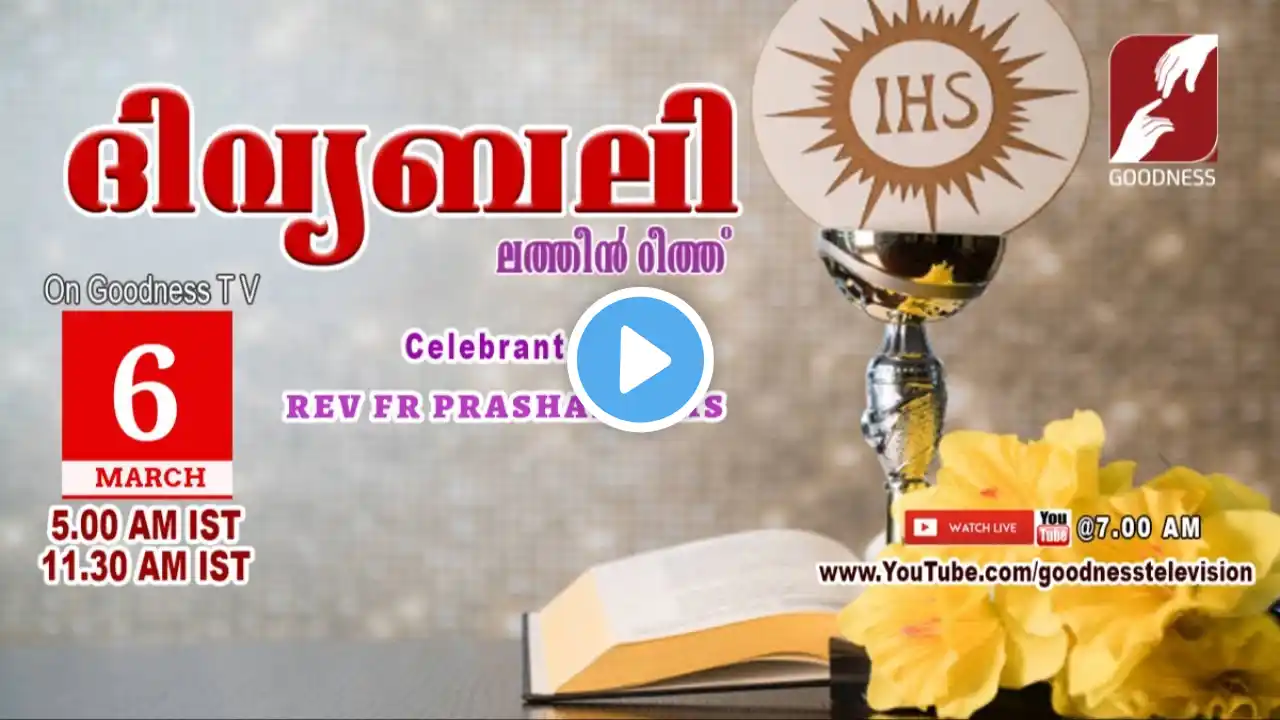 HOLY MASS|LATIN MASS| 06 MARCH 2024 | REV FR PRASHANT IMS | MALAYALAM QURBANA|TODAY MASS|GOODNESS TV