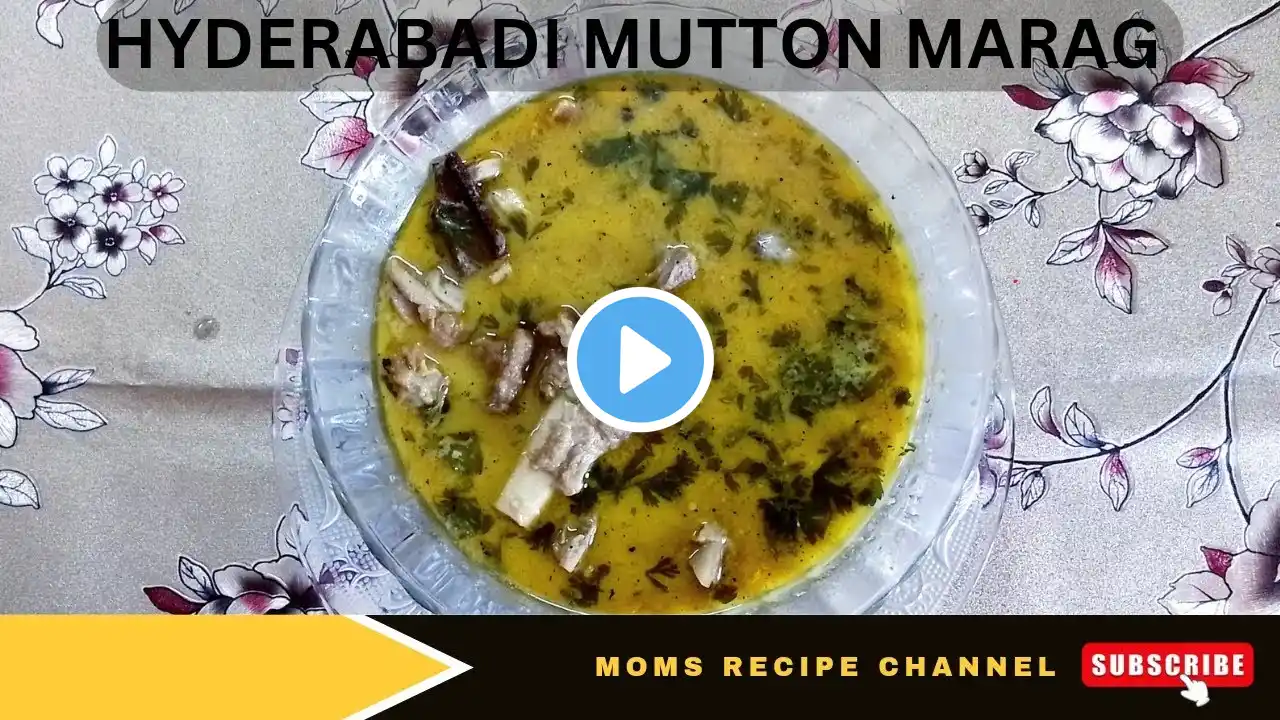 Mutton Marag || Hyderabadi Mutton Marag Recipe || Nizami Mutton Marag || Easy And Tasty Marag Recipe