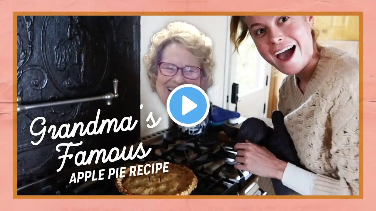 Baking my Grandma’s famous apple pie (with Grandma!)