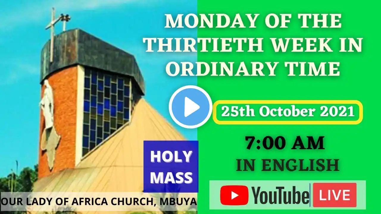 Mbuya Daily TV Mass Online |Monday 25th October 2021 | 7:00am