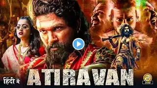 ATIRAVAN - Allu Arjun 2025 South New Release Hindi Dubbed Movie - South Indian Action Movies