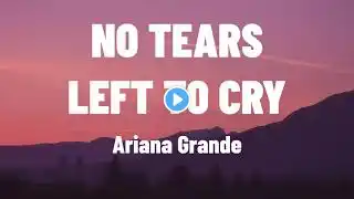 No Tears Left to Cry (Cover) Lyrics Video - Ariana Grande