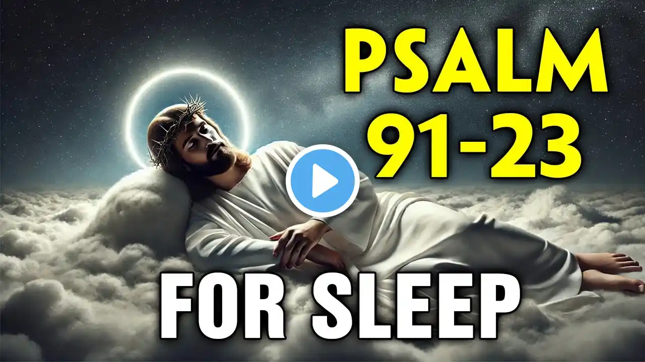 Let Psalms 91 & 23 Comfort Your Soul Tonight  | Bible and Rain