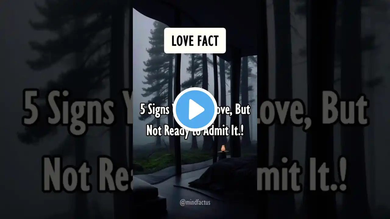 5 Signs You're in Love, But Not Ready to Admit It.! #psychologyfacts #lovefacts #shorts #subscribe