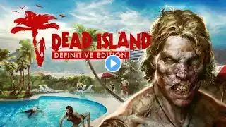 🔴 Dead Island Definitive Edition / #13 / Campaña en Español / Xbox One X / Sin Comentarios / 1080p