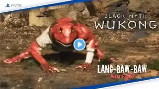 Black Myth: Wukong |How To Defeat 'Lang-Baw-Baw'| Chapter - 6 | Boss Fight | [4K 60FPS](PS5)