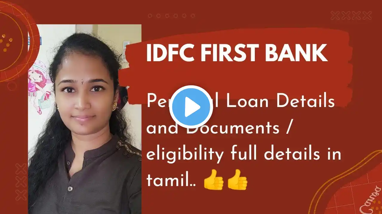 IDFC Personal Loan in Tamil.. 👍 Full Details and eligible/Documents.. 👍 ‪@Loanstech‬