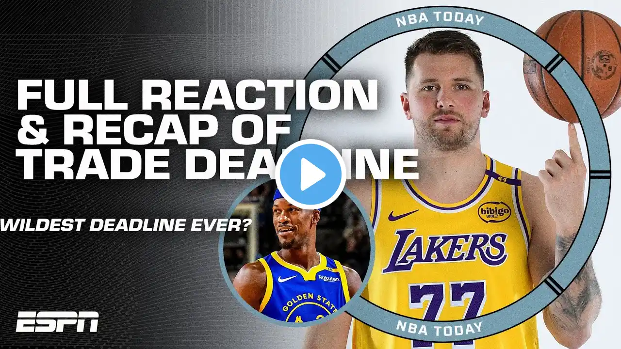 FULL REACTION to the NBA Trade Deadline: Luka to the Lakers, Jimmy Butler to the Warriors & MORE 🍿