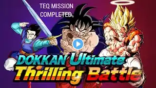 DOKKAN ULTIMATE THRILLING BATTLE! 4 TEQ CHARACTERS MISSION COMPLETED! (DBZ Dokkan Battle)