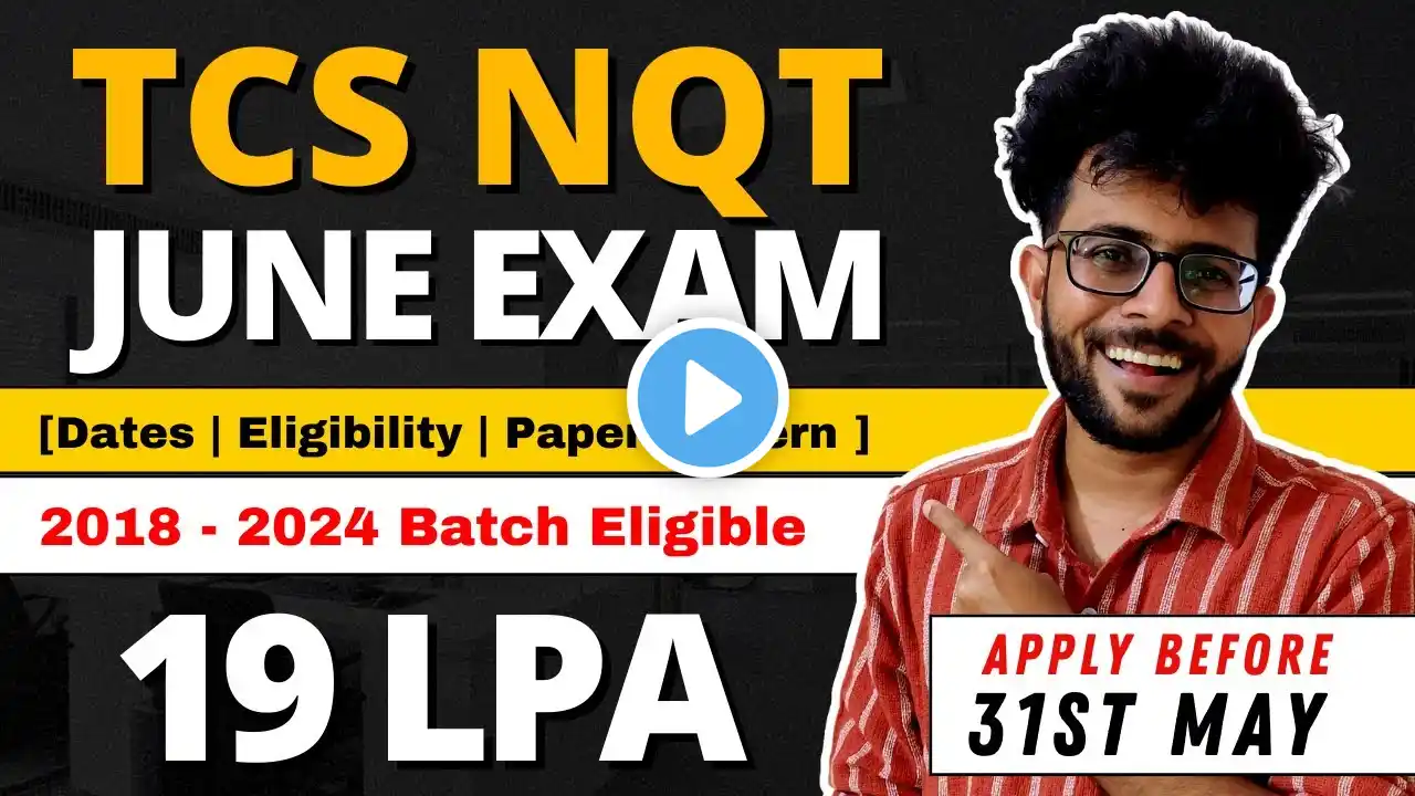 TCS NQT June 2023  [ Exam Date - Eligibility - Paper Pattern - Upto 19LPA CTC  ]👨‍💻🤑