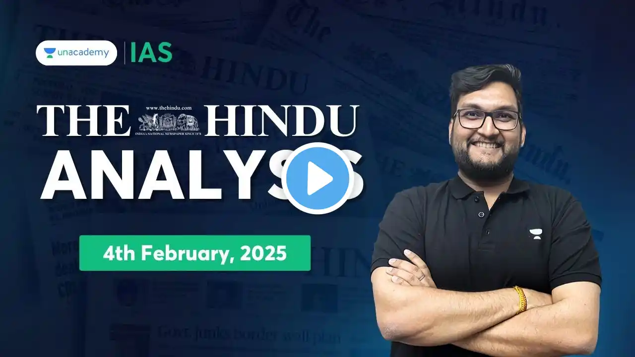 The Hindu Newspaper Analysis LIVE | 4th February  | UPSC Current Affairs Today | Abhishek Mishra