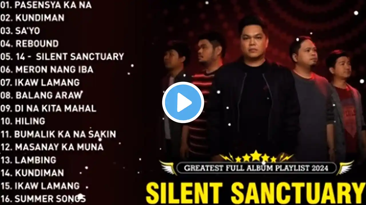 Silent Sanctuary 2024 💚 Silent Sanctuary Album 💚 Silent Sanctuary Full Album #9552