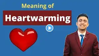 Heartwarming meaning in hindi @AbcSkills