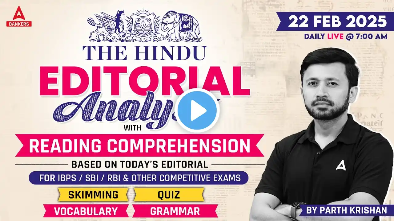 The Hindu Editorial Analysis | 22 February 2025 | Vocab, Grammar, Reading, Skimming | By Parth Sir