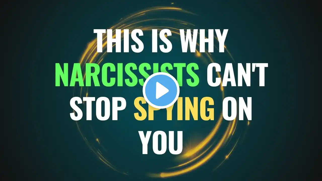 This is Why Narcissists Can't Stop Spying on You | NPD | Narcissism Backfires