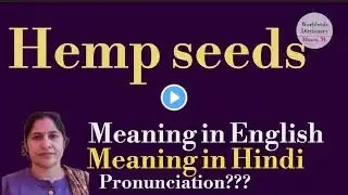 hemp seeds meaning l meaning of hemp seeds l hemp seeds ka kya matlab hota hai l vocabulary l