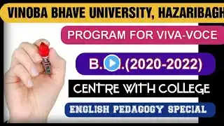 VBU, HAZARIBAGH PROGRAM FOR PRACTICE/VIVA-VOCE EXAMINATION OF B.Ed.SEMESTER 3(SESSION 2020-22 _)_