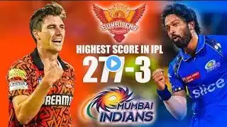 SRH VS MI 277-3 Highest Score Match Highlights | #SRH #Mumbaiindians | #IPL2025 | IPL Matches