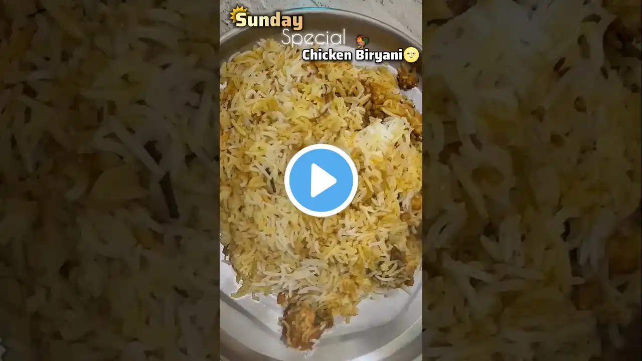 Sunday Special Chicken Biryani🌝#chickenbiryani #sundayspecial #shortsviral #chicken #biryani #shorts