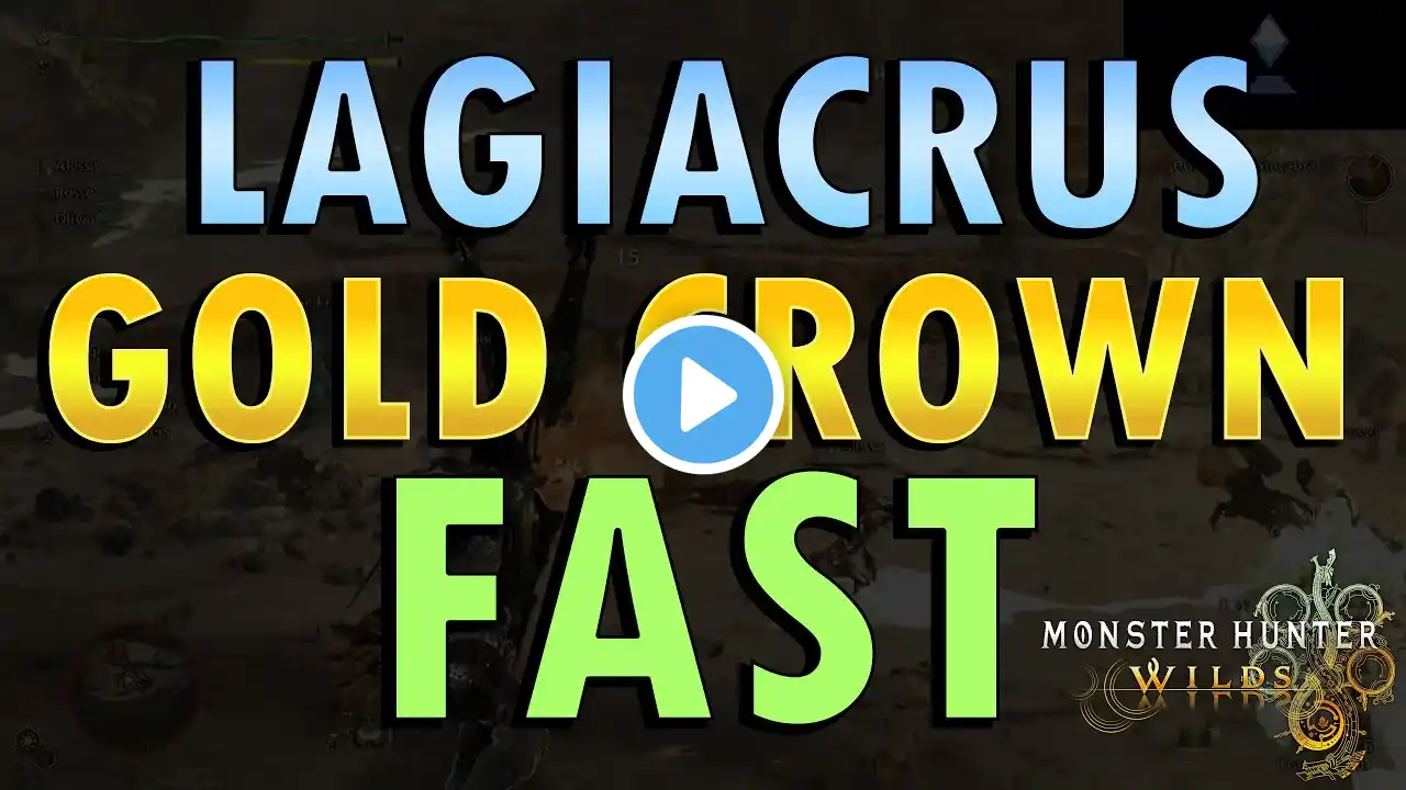 Monster Hunter Wilds – Lagiacrus Gold Crown Fast Guide (+ Commentary) | Giant & Mini Crowns