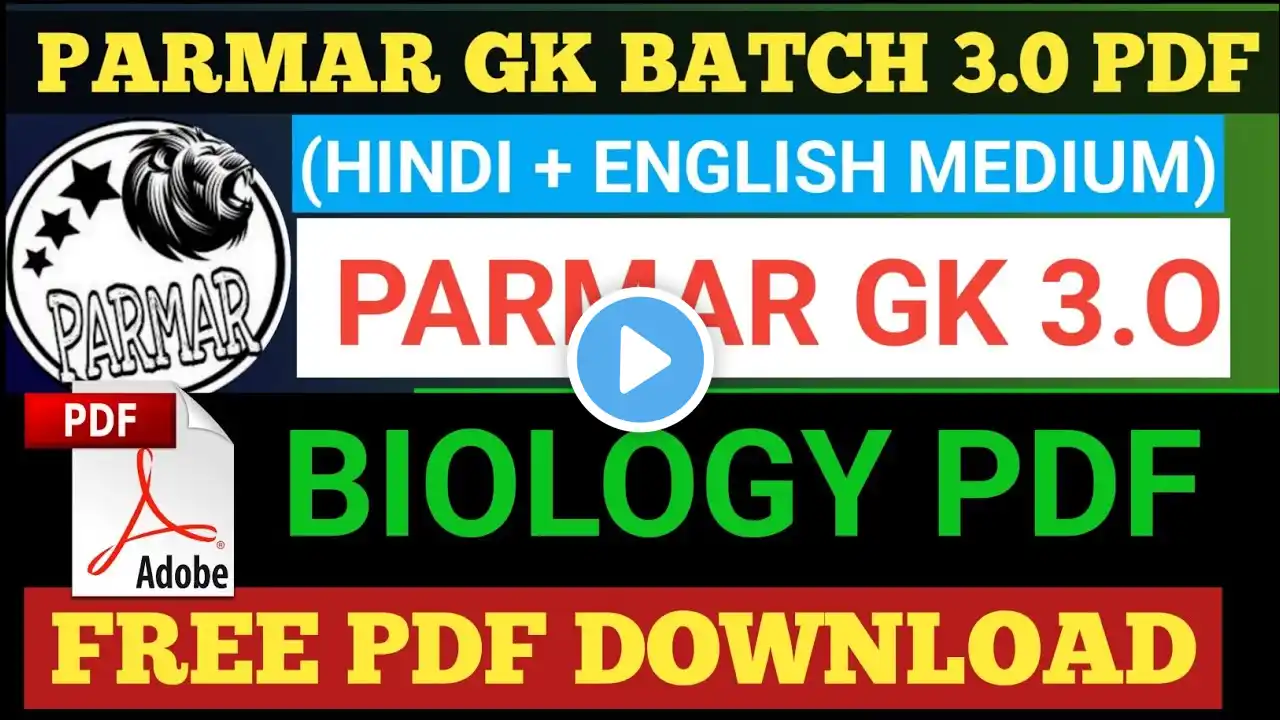 PARMAR BIOLOGY GK 3.O PDF|PARMAR GK BATCH 3.0 BIOLOGY GK PDF DOWNLOAD|PRMAR SSC GK BATCH 3.O PDF