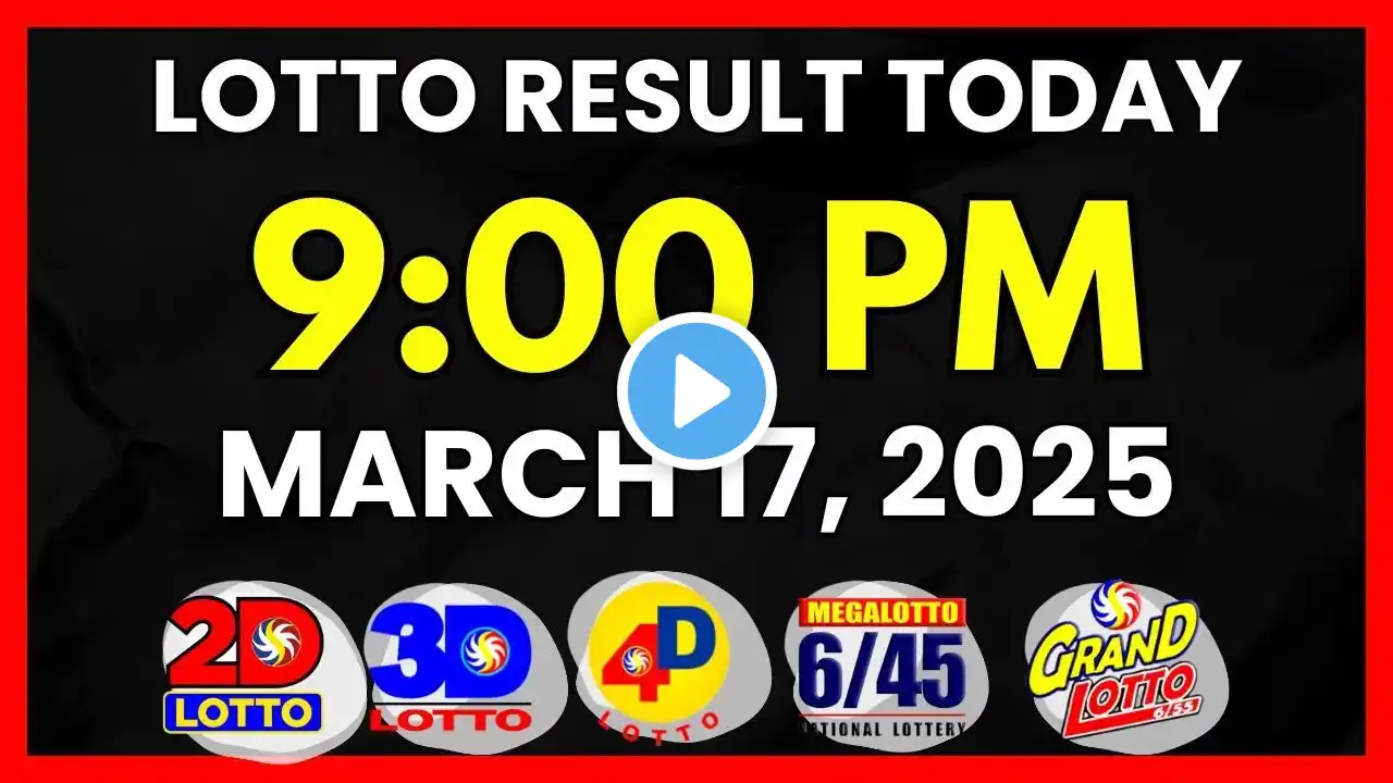 Lotto Result Today 9PM Draw March 17, 2025 | 2D, 3D Swertres, 4D, 6/45,  6/55, PCSO#lottoresult