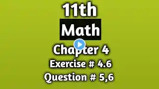 1st year math chapter 4 quadratic equations exercise # 4.6 question # 5, 6 Urdu /Hindi