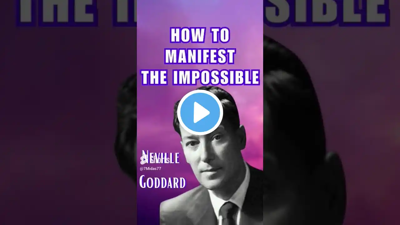 HOW TO MANIFEST THE IMPOSSIBLE Neville Goddard #shorts #world #manifestation