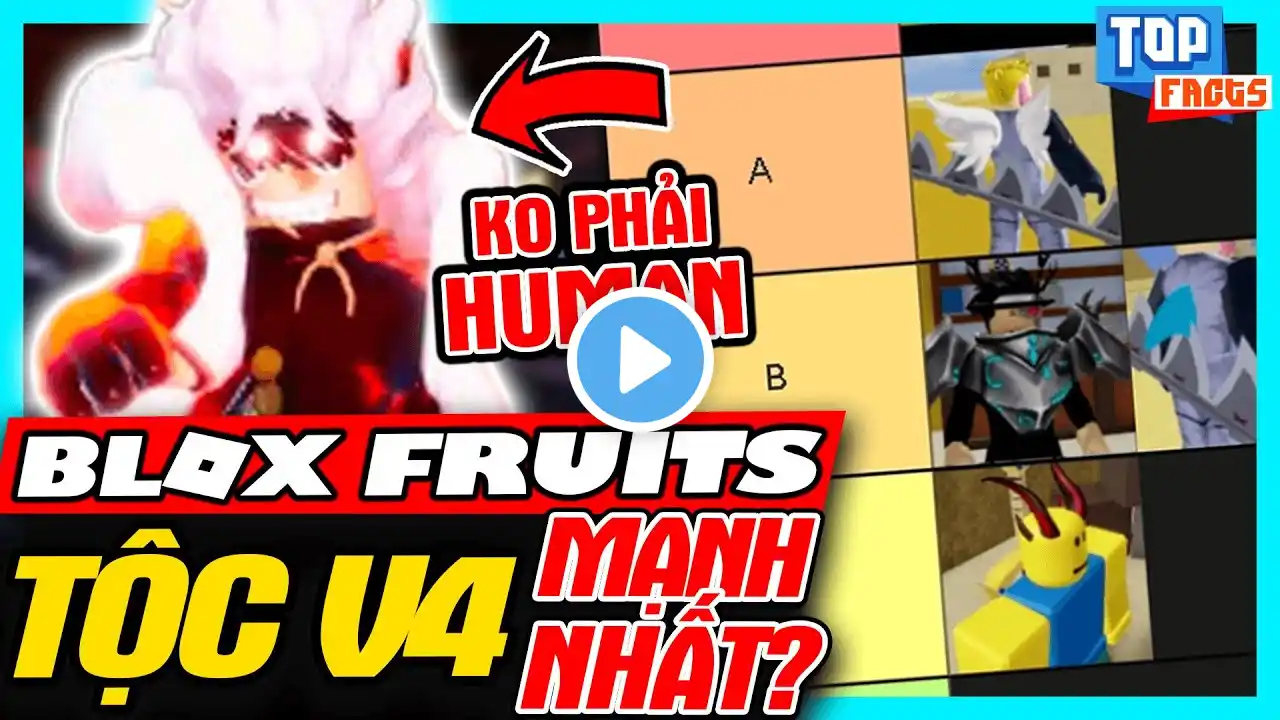 Roblox Blox Fruit: Tộc V4 Nào Mạnh Nhất Game? | meGAME