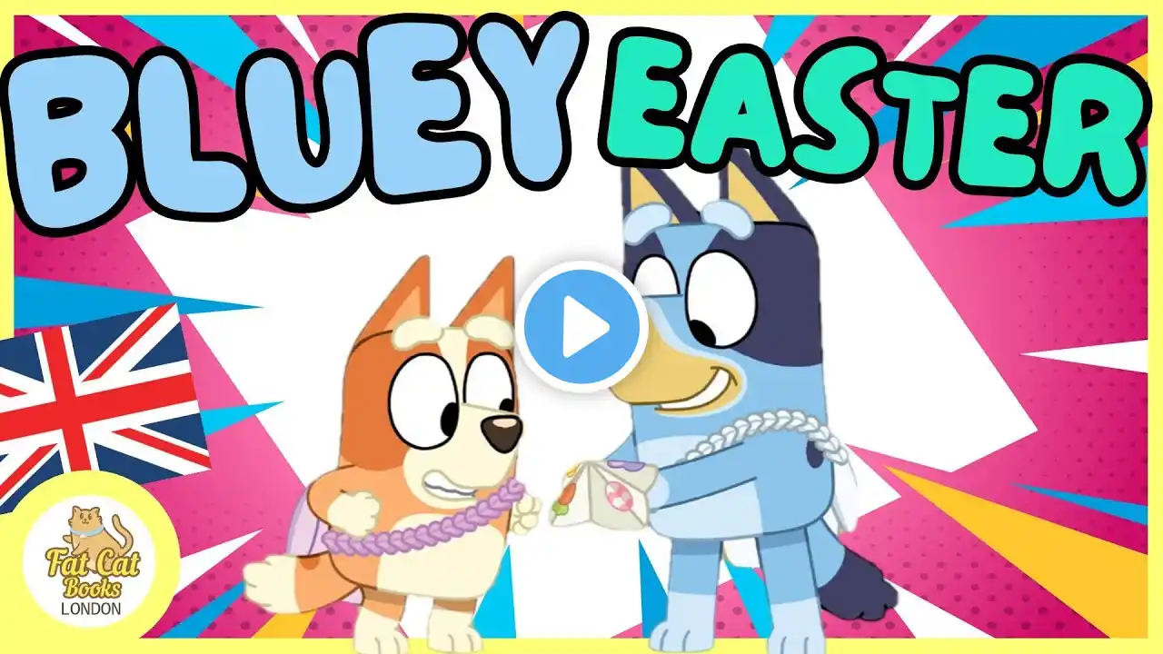 Bluey Hooray, It's Easter, #readaloud #bedtimestories #storytime #readalong #kindergarten #toddlers