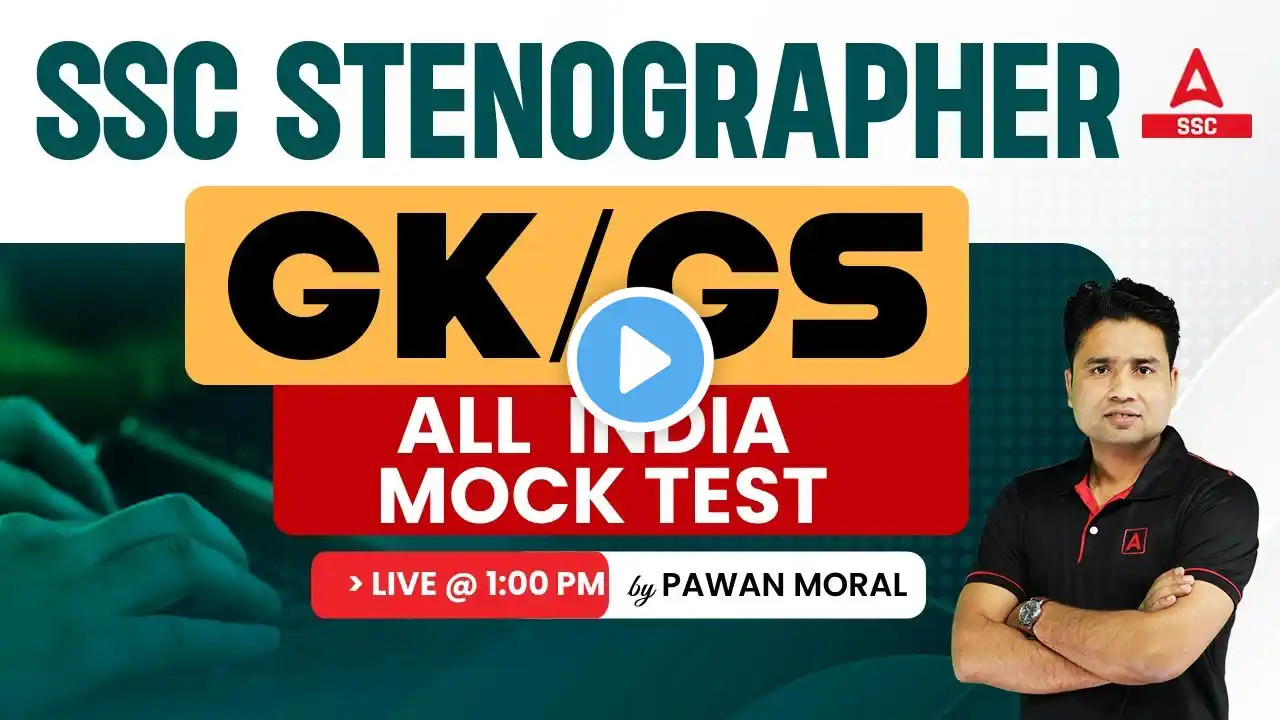 SSC Stenographer 2023 | SSC Steno GK GS by Pawan Moral Sir | All India Mock Test