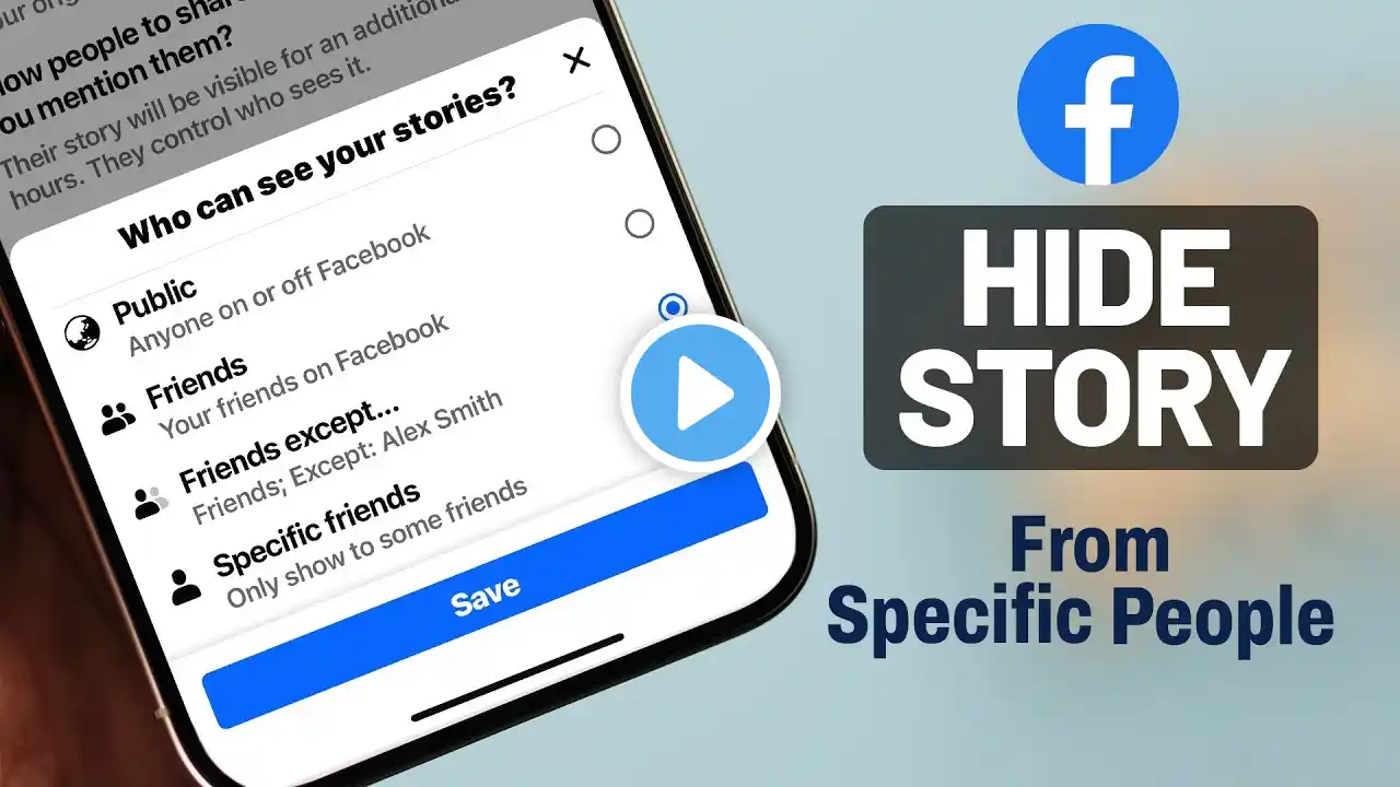 How to Hide Facebook Story from Anyone [2024 Custom Story Privacy on FB]