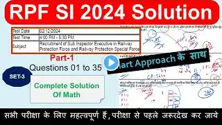 RPF SI solution 2 December 2024 3rd shift Part 1  | RPF SI Set-3 | Math Solution