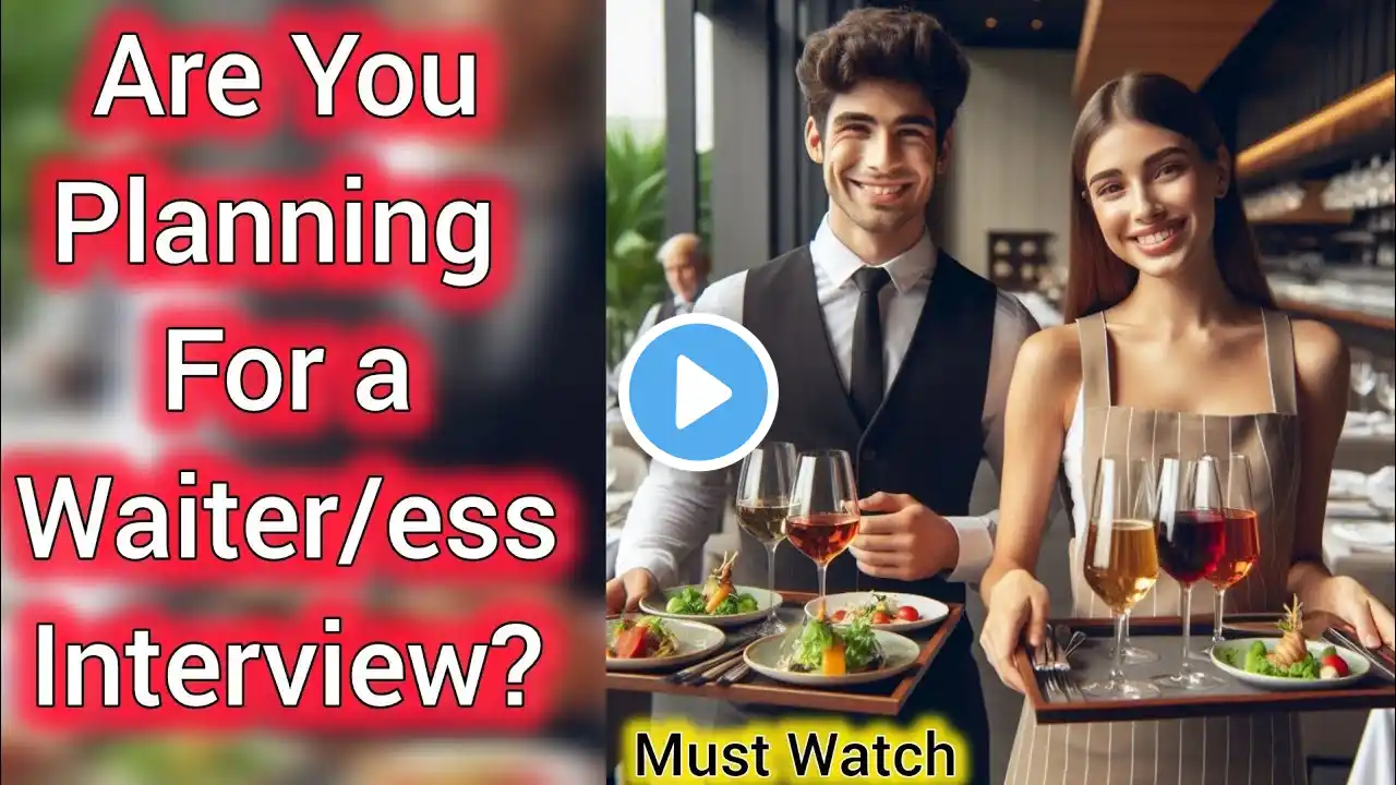 Top Waiter Interview Questions and Answers | Ace Your Next Job Interview !