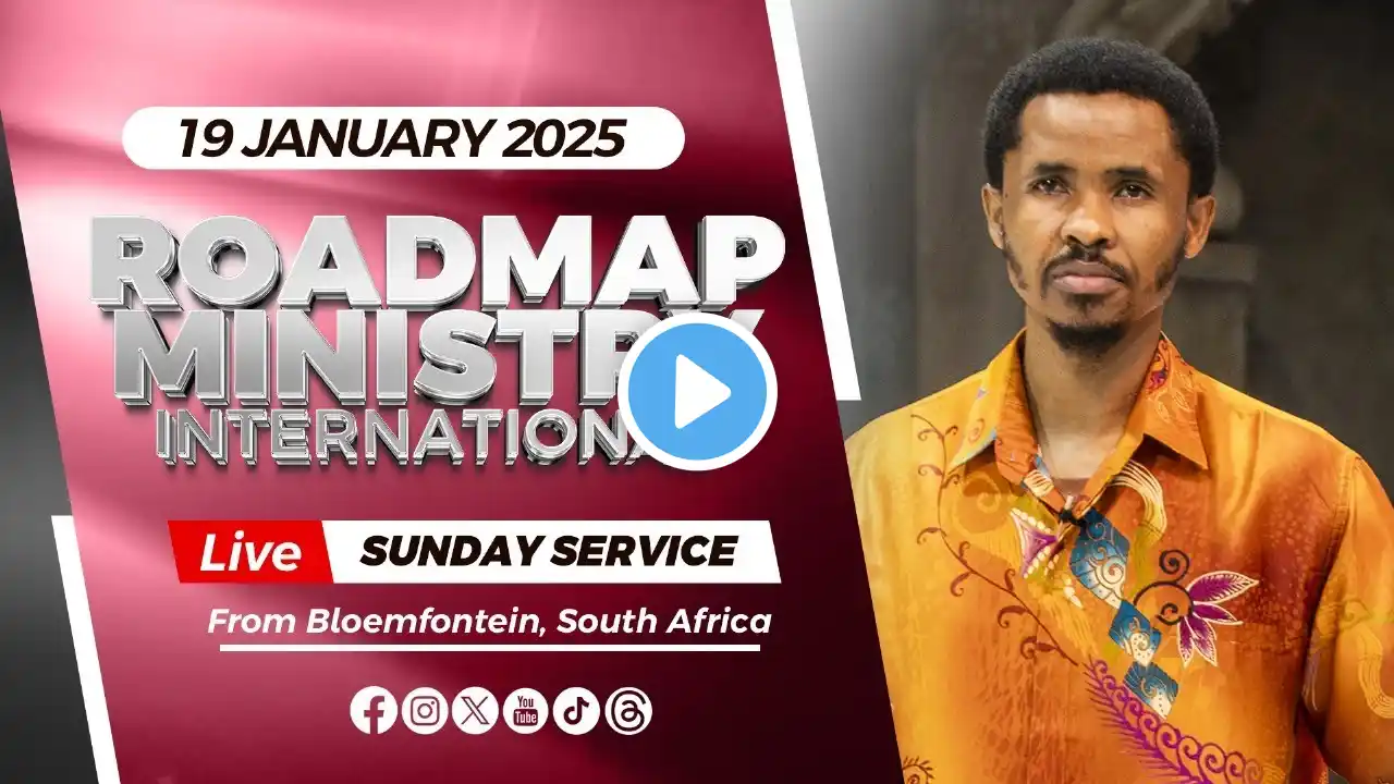 Roadmap Ministry International LIVE Sunday Service- 19.01.2025