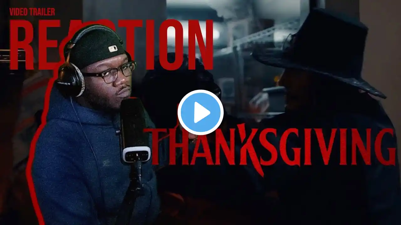 Thanksgiving - Official Trailer Reaction