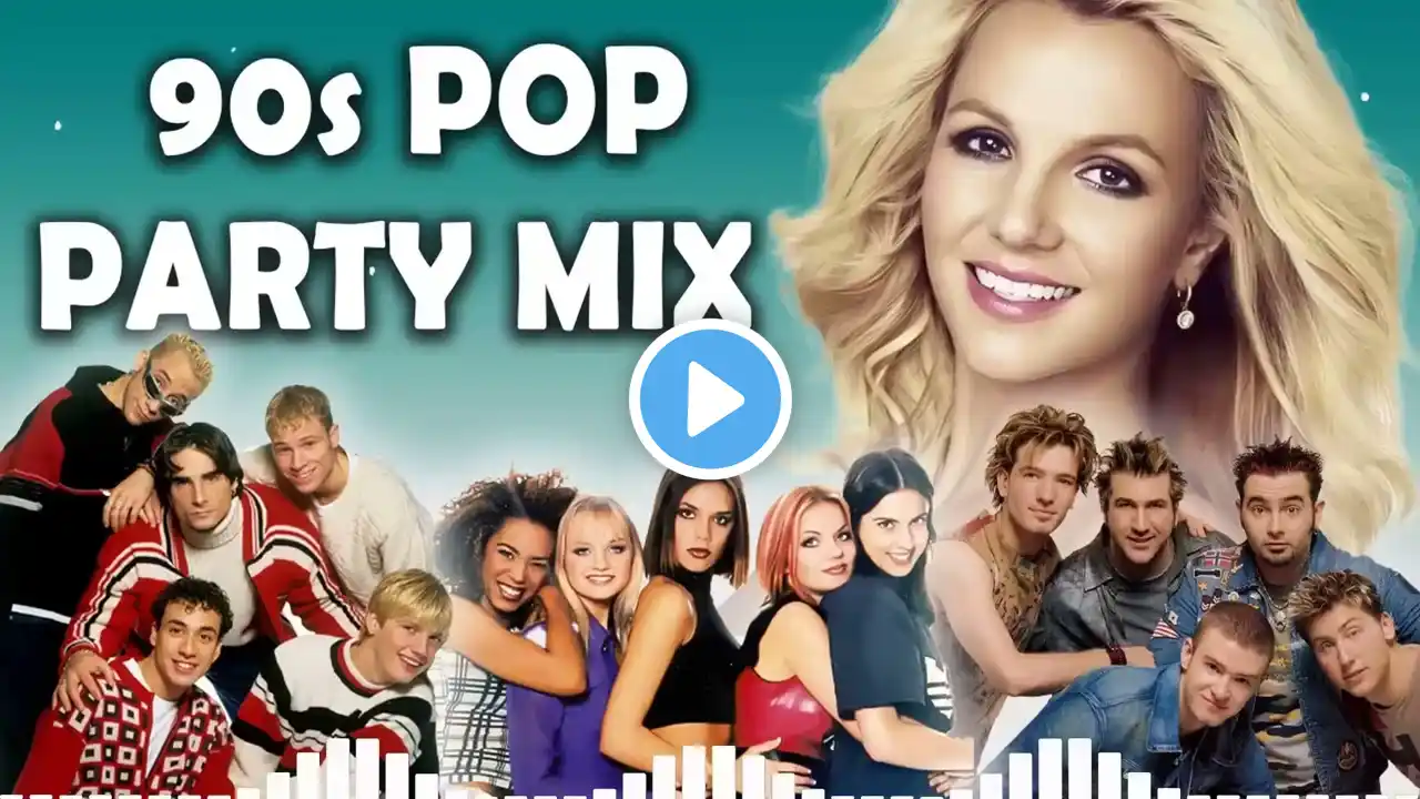 90's Pop Party Mix | Best Of Britney, Backstreet Boys, NSYNC | 90s & Early 2000s Mix