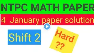 RRB NTPC Maths Paper Solution 2021 | 4 january 2nd Shift | CBT 1 Maths Solution 4 January 2nd Shift