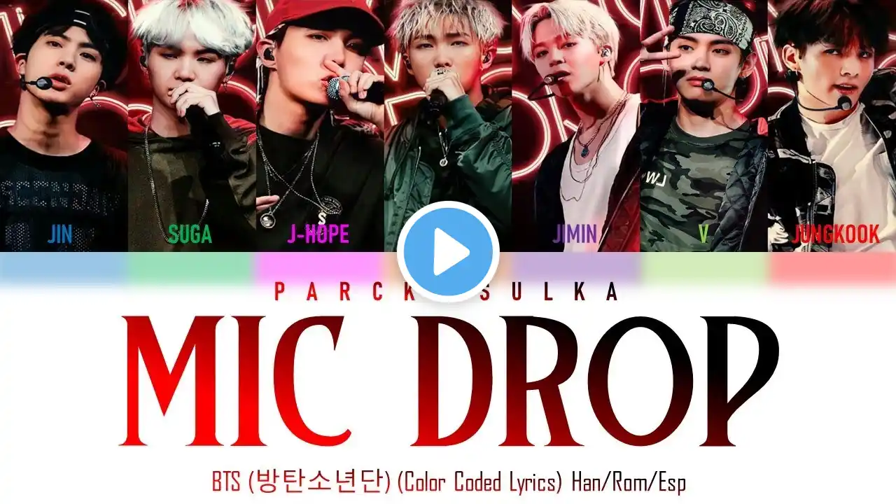 BTS (방탄소년단) Mic Drop (Color Coded Lyrics) Han/Rom/Esp