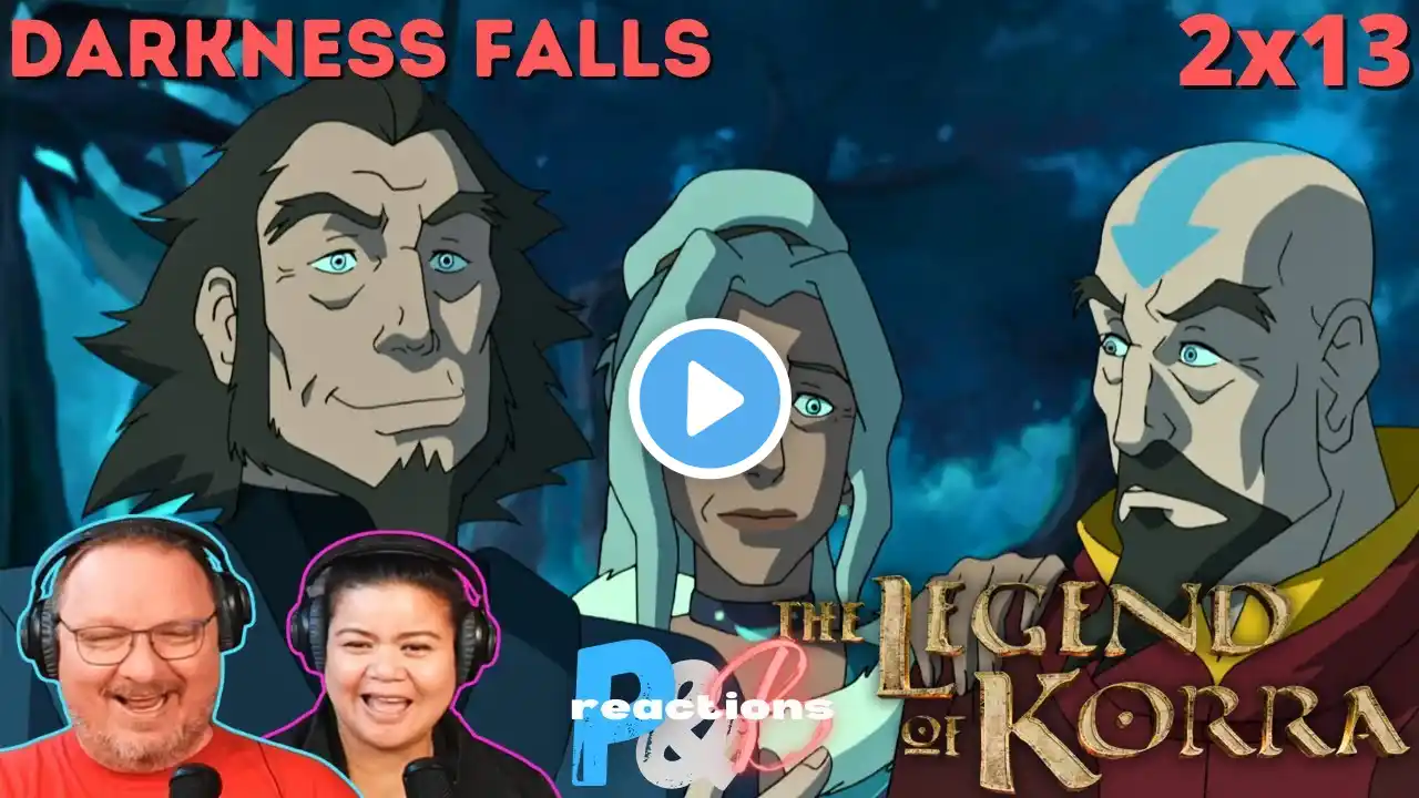 The Legend Of Korra 2x13 "Darkness Falls" Couples Reaction & Review!