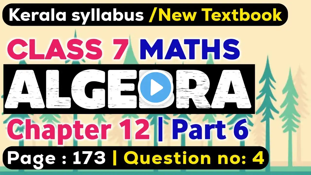 class 7 maths chapter 12 algebra page 173 question 4 kerala syllabus scert part 6