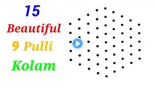 15 beautiful 9 pulli kolam with dots/9 dots rangoli/beautiful rangoli/rangoli design/pulli kolam