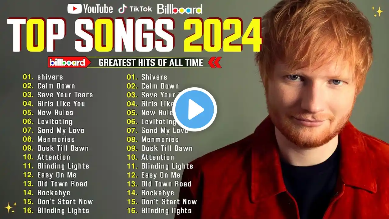 Ed Sheeran, Dua Lipa, Adele, Justin Bieber, Taylor Swift, Sia, Rihanna, Maroon 5 🌟 Pop Songs 2024