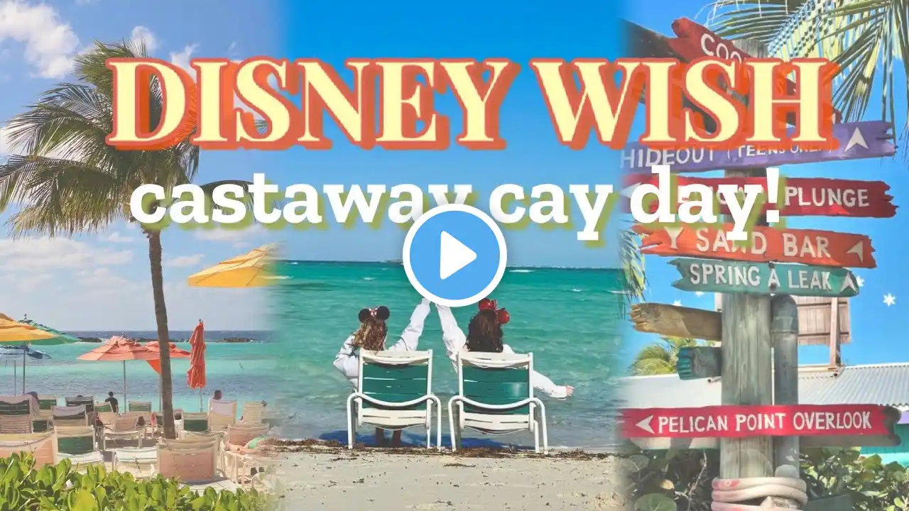 SISTER CRUISE VLOG- Castaway Cay (Disney’s PRIVATE island!) and our last full day on the Wish!!