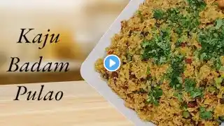 Kaju Badam Pulao | Almond Cashew Pulao Recipe | Easy & Flavorful Rice Dish 😋