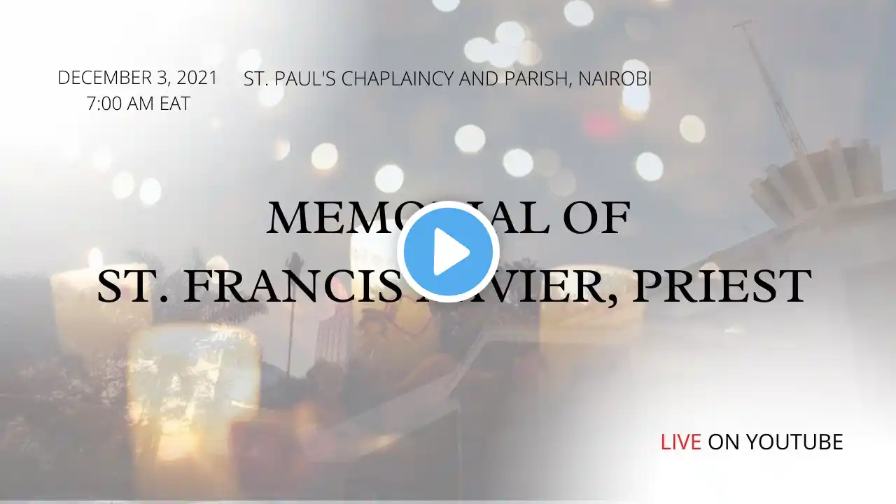 LIVE DAILY MASS | Memorial of St. Francis Xavier, Priest | DECEMBER 3, 2021