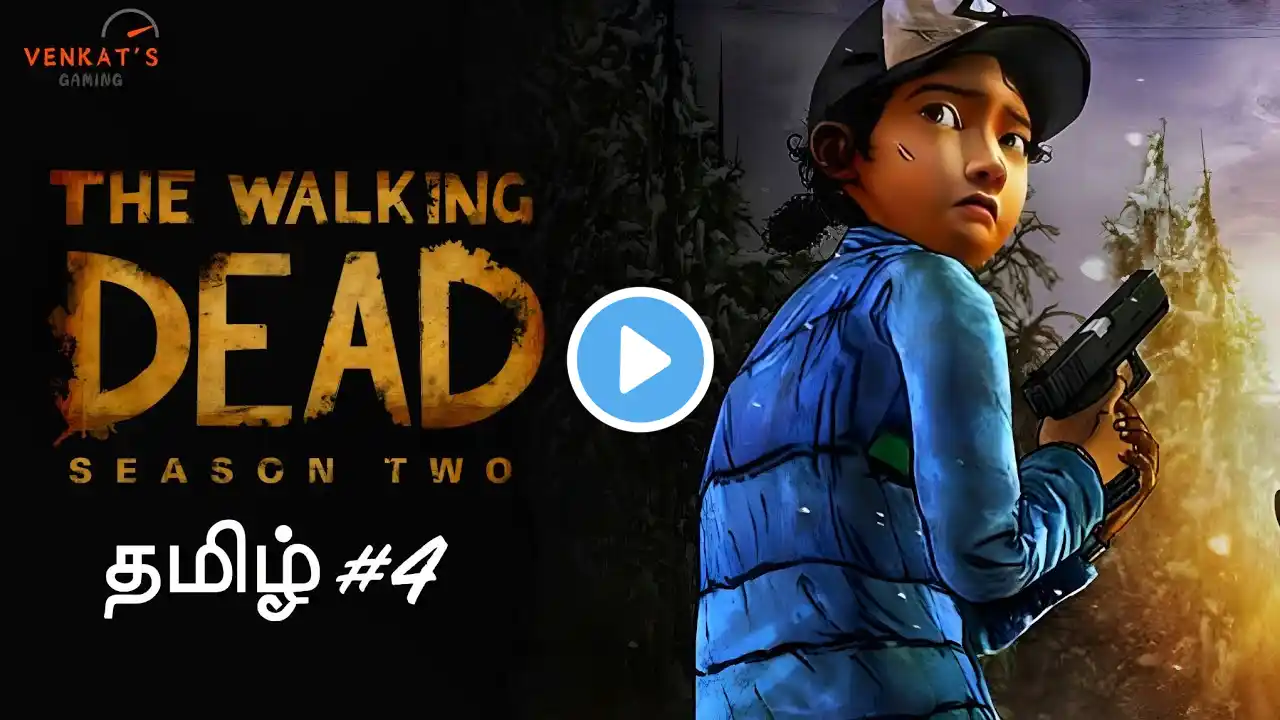 மரண நடை The Walking Dead Season 2 Episode 4 Tamil | Live Venkat's Gaming