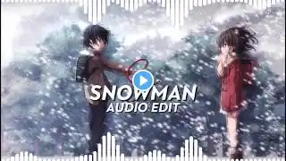 Sia - Snowman //Audio edit